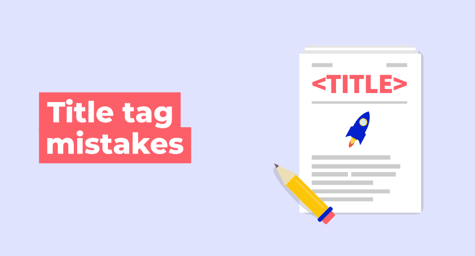 ما هي علامة العنوان Title Tag وما هي أهميته في السيو؟ وكيف يتم تحسينه؟